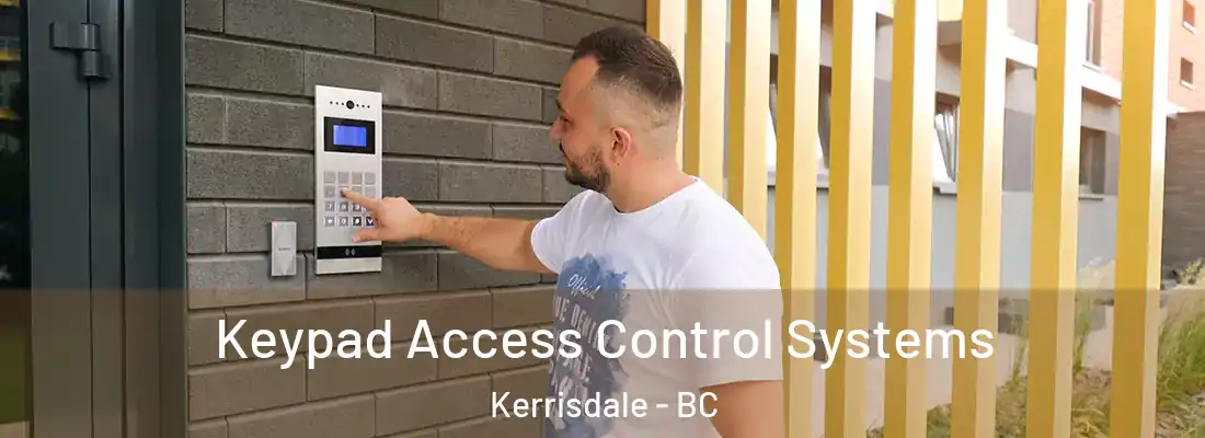  Keypad Access Control Systems Kerrisdale - BC