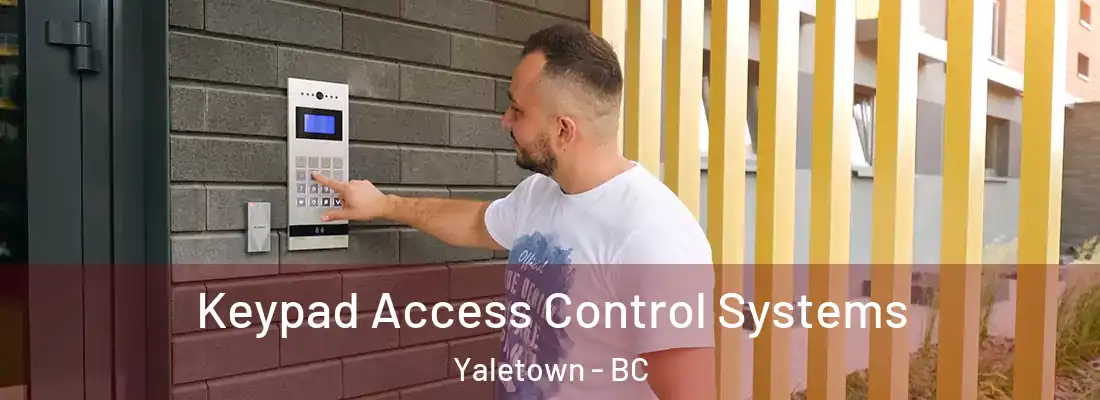  Keypad Access Control Systems Yaletown - BC