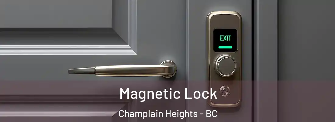  Magnetic Lock Champlain Heights - BC