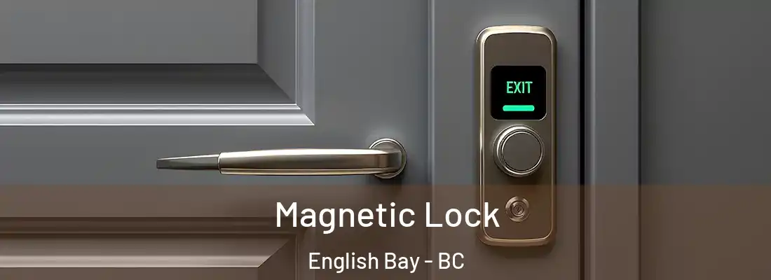  Magnetic Lock English Bay - BC