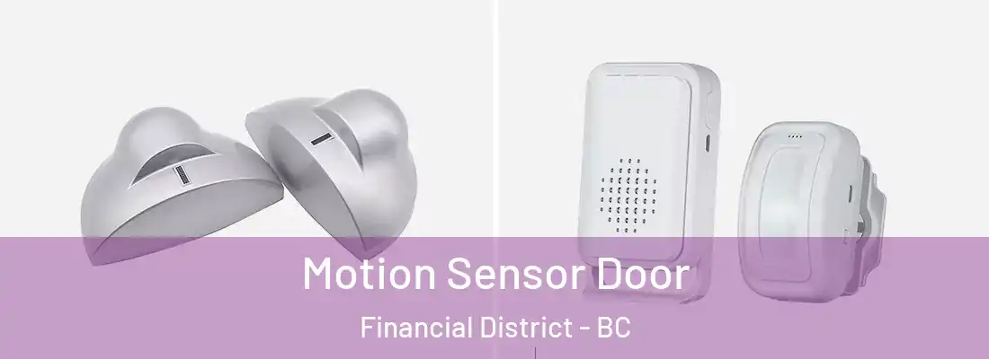  Motion Sensor Door Financial District - BC