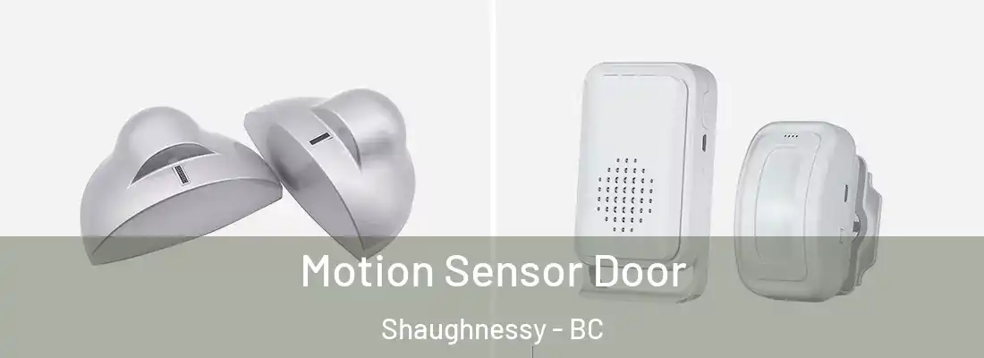  Motion Sensor Door Shaughnessy - BC