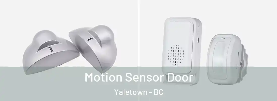  Motion Sensor Door Yaletown - BC