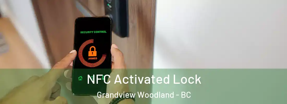  NFC Activated Lock Grandview Woodland - BC