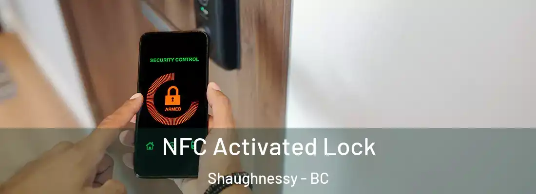 NFC Activated Lock Shaughnessy - BC