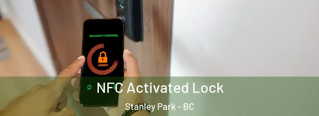  NFC Activated Lock Stanley Park - BC