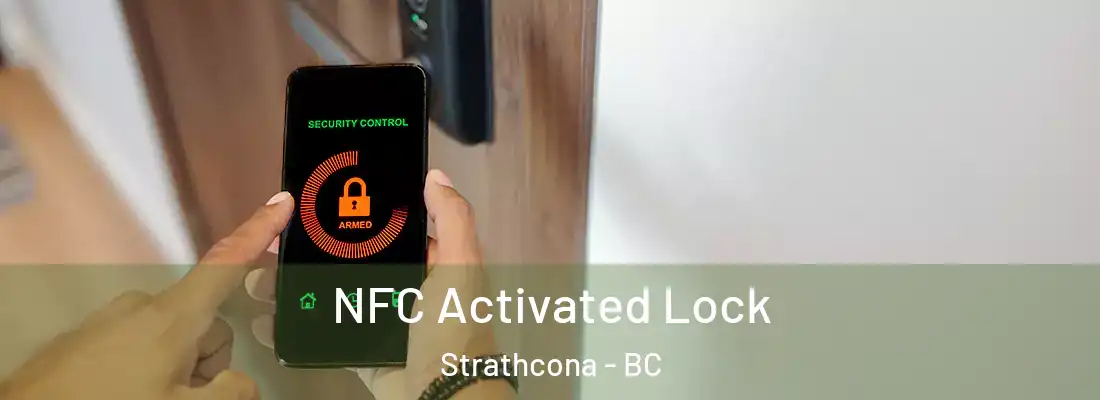  NFC Activated Lock Strathcona - BC