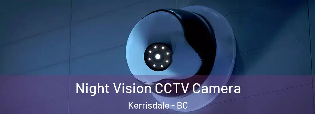  Night Vision CCTV Camera Kerrisdale - BC