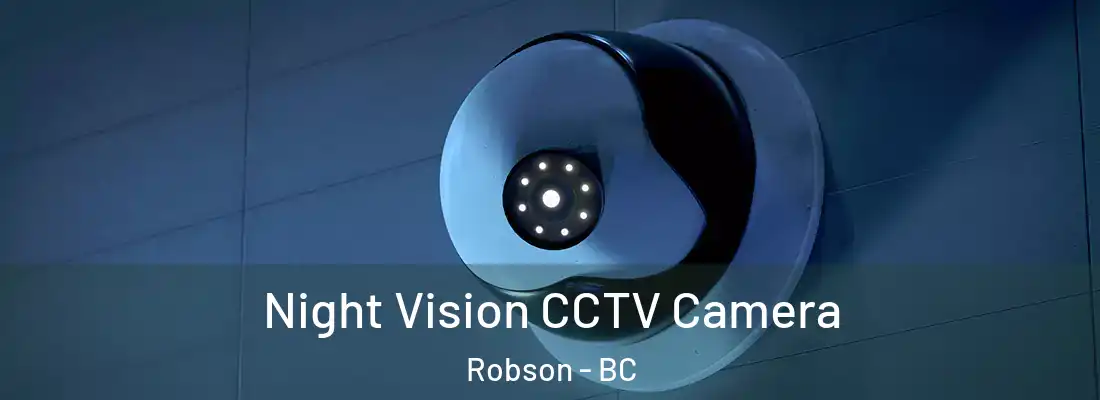  Night Vision CCTV Camera Robson - BC