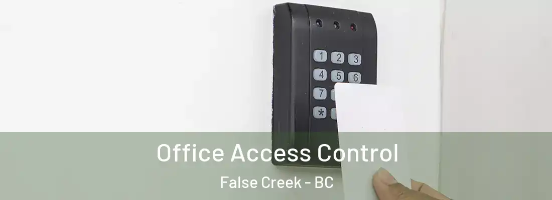  Office Access Control False Creek - BC