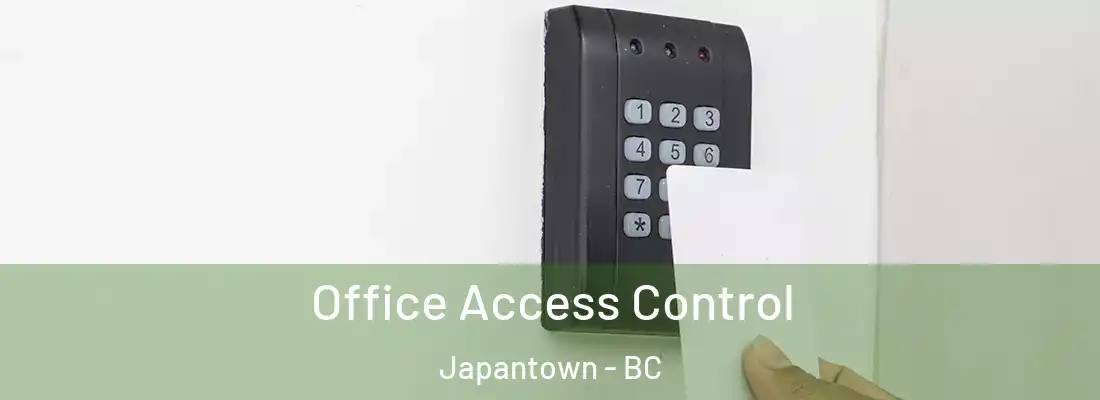  Office Access Control Japantown - BC