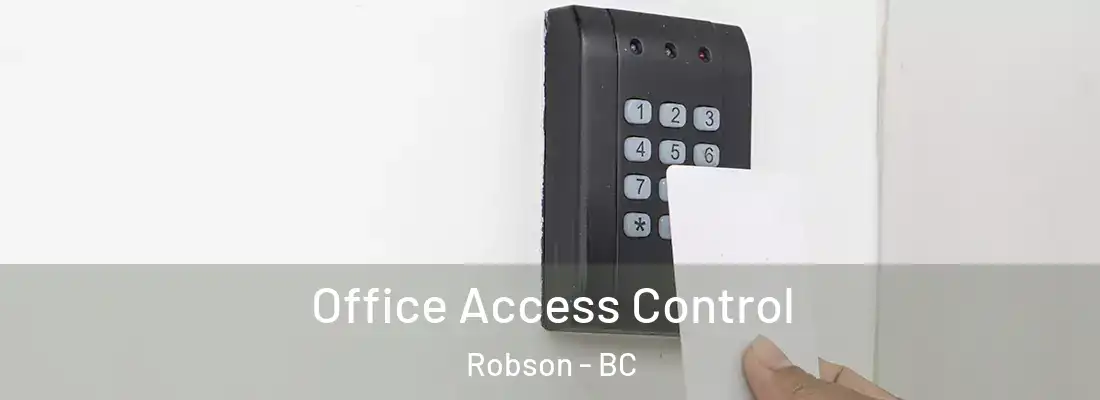  Office Access Control Robson - BC