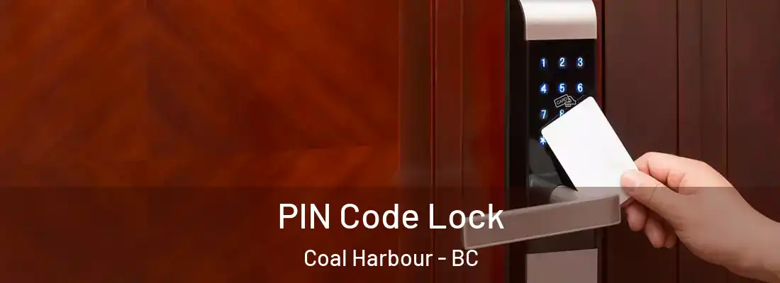  PIN Code Lock Coal Harbour - BC