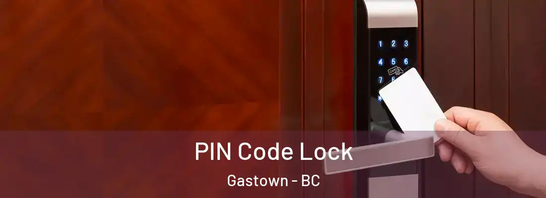  PIN Code Lock Gastown - BC