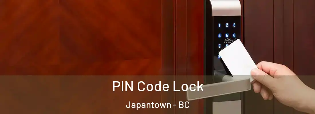  PIN Code Lock Japantown - BC