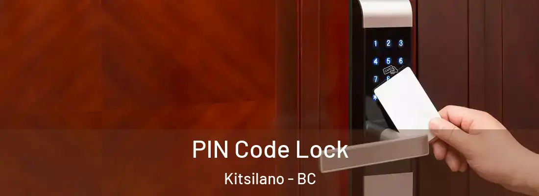  PIN Code Lock Kitsilano - BC