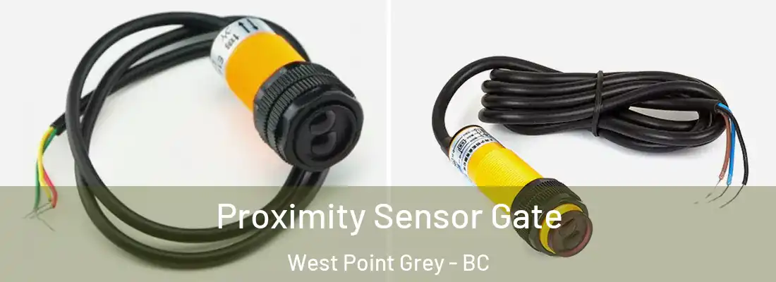  Proximity Sensor Gate West Point Grey - BC