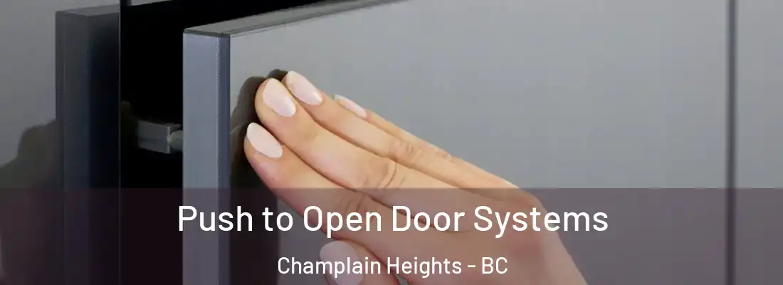  Push to Open Door Systems Champlain Heights - BC