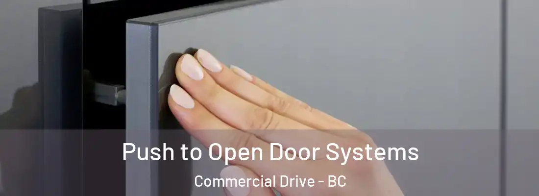  Push to Open Door Systems Commercial Drive - BC