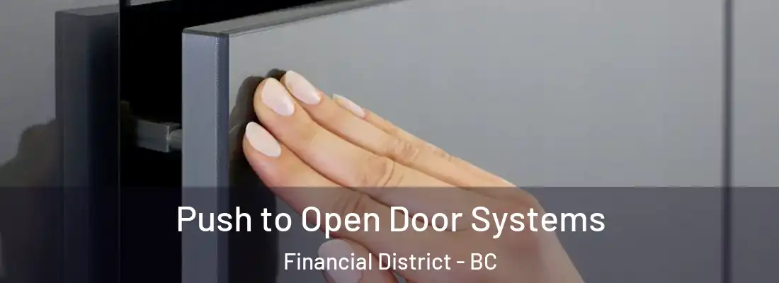 Push to Open Door Systems Financial District - BC