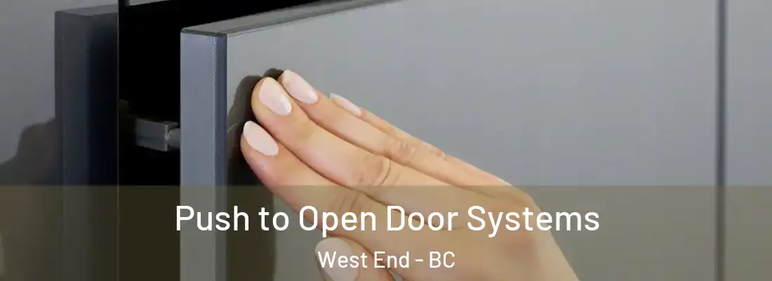  Push to Open Door Systems West End - BC