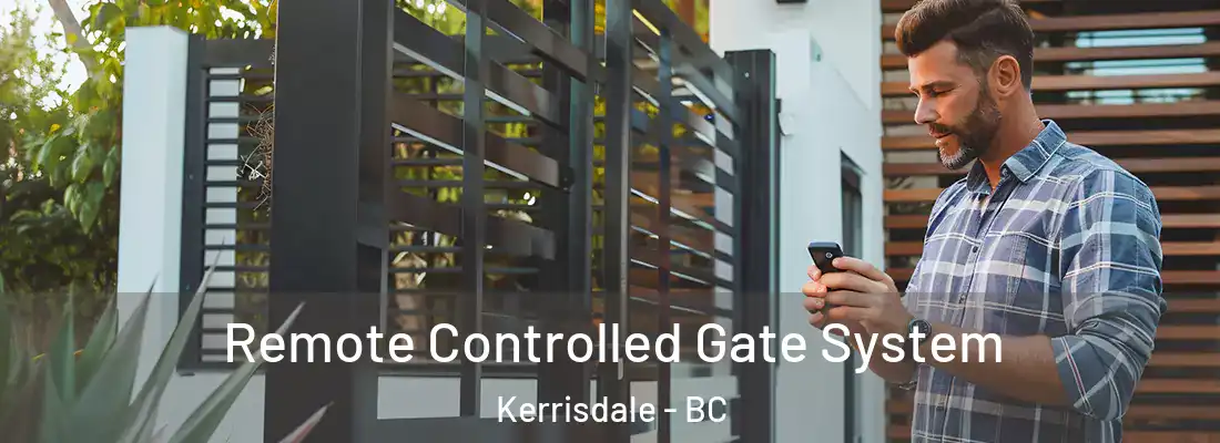  Remote Controlled Gate System Kerrisdale - BC