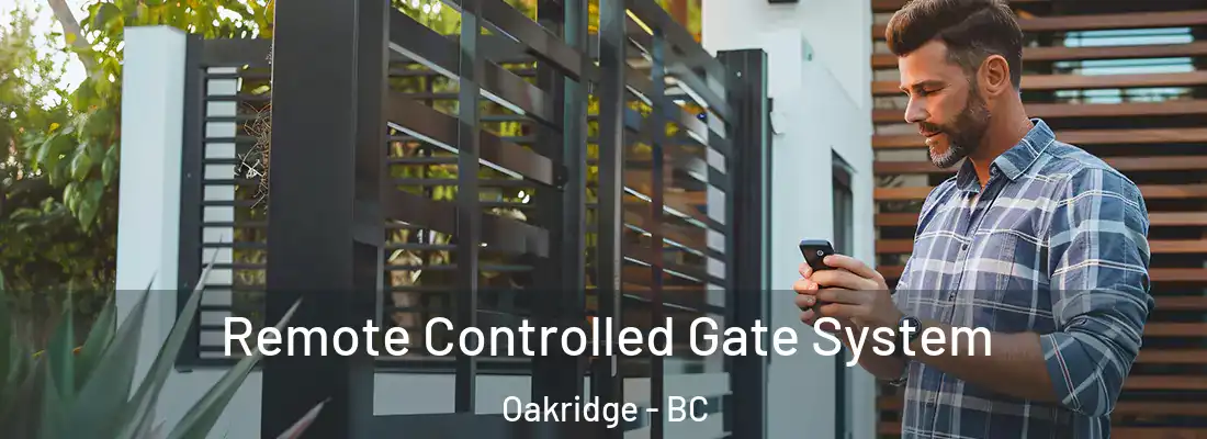  Remote Controlled Gate System Oakridge - BC