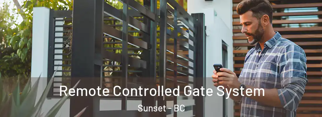  Remote Controlled Gate System Sunset - BC