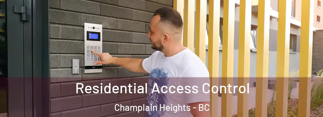  Residential Access Control Champlain Heights - BC