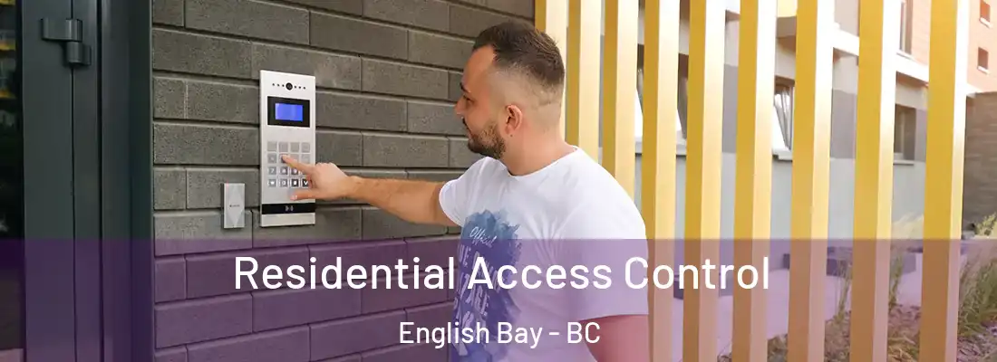  Residential Access Control English Bay - BC
