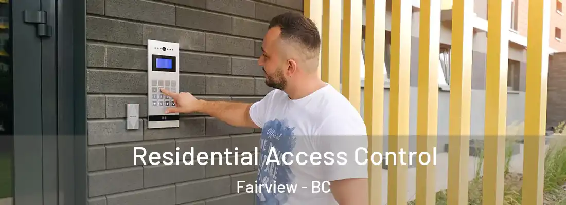  Residential Access Control Fairview - BC