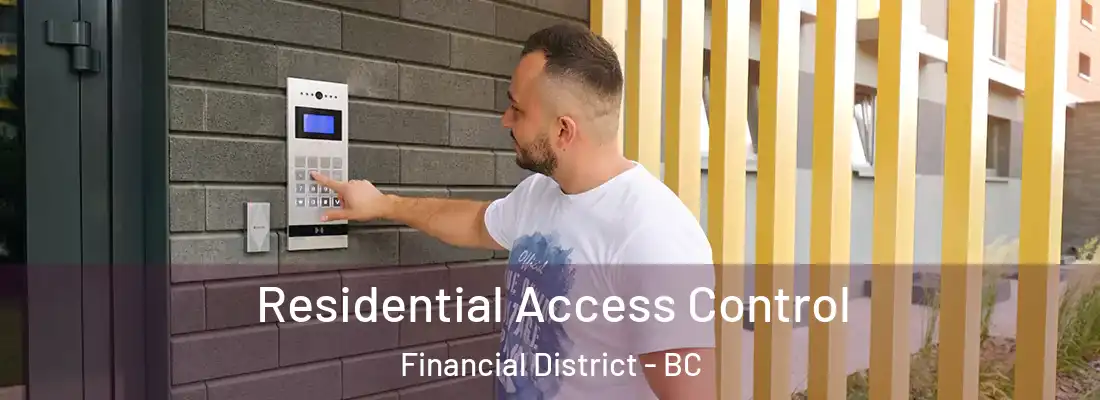  Residential Access Control Financial District - BC