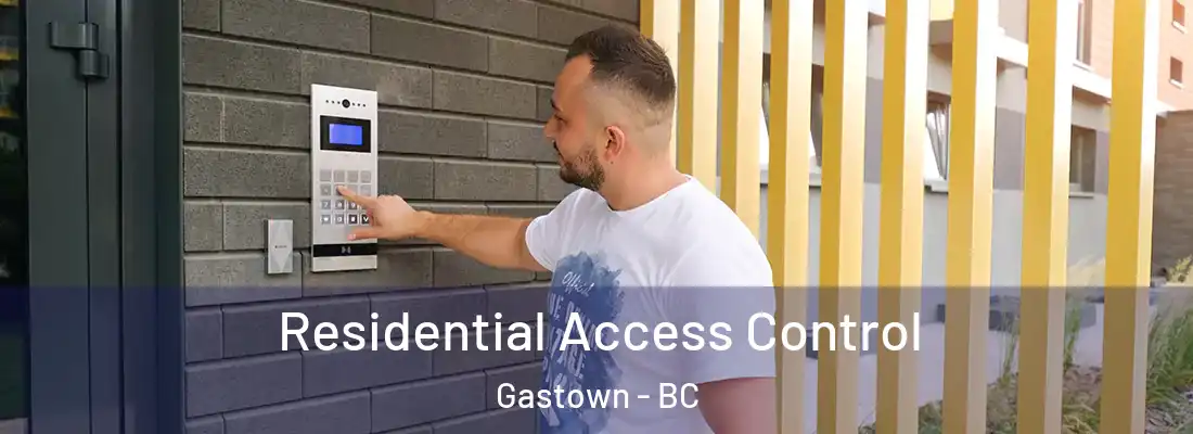  Residential Access Control Gastown - BC