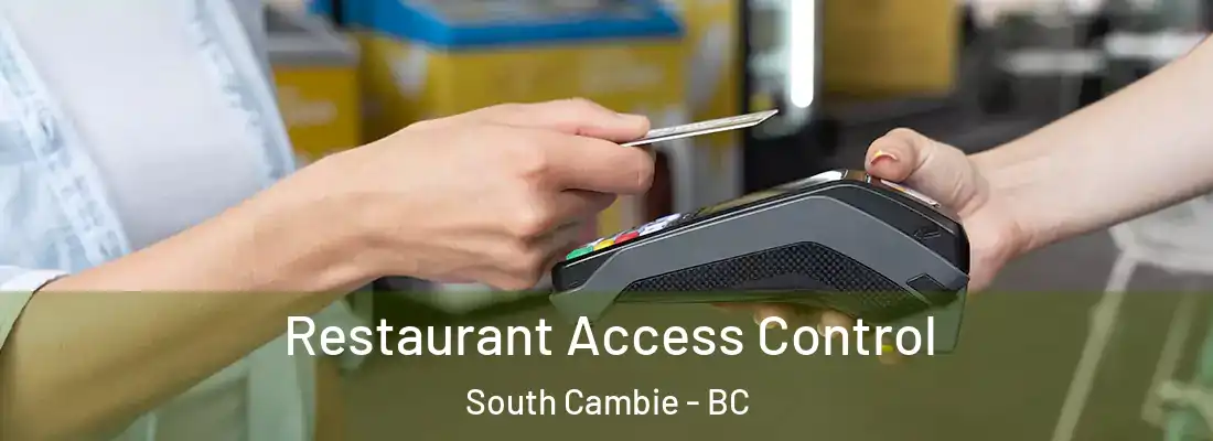  Restaurant Access Control South Cambie - BC
