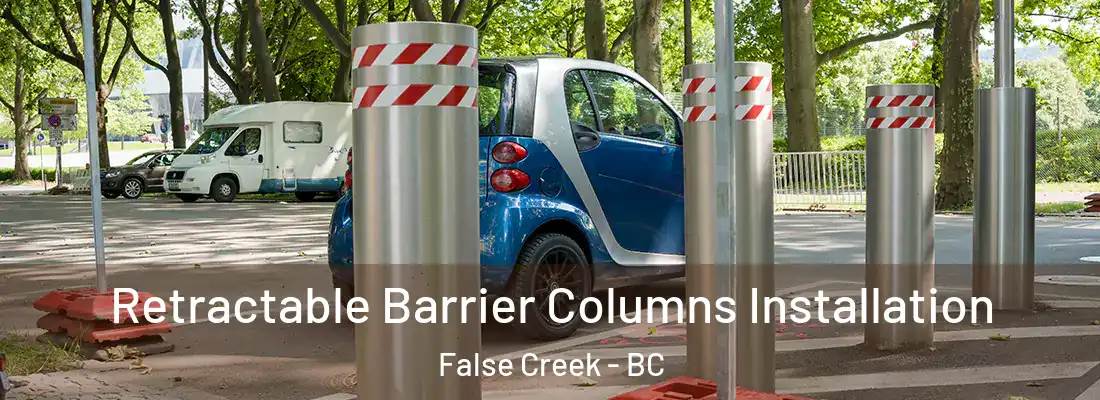  Retractable Barrier Columns Installation False Creek - BC