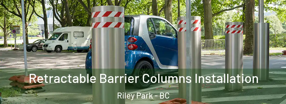  Retractable Barrier Columns Installation Riley Park - BC