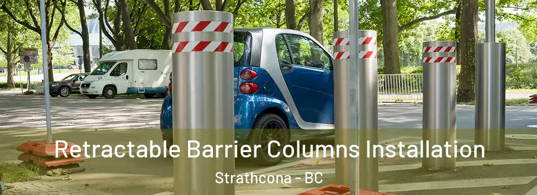  Retractable Barrier Columns Installation Strathcona - BC