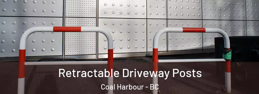  Retractable Driveway Posts Coal Harbour - BC