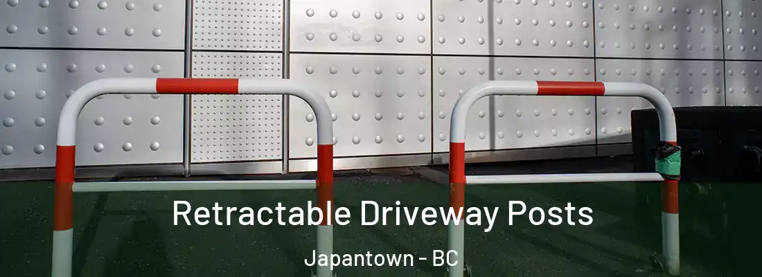  Retractable Driveway Posts Japantown - BC