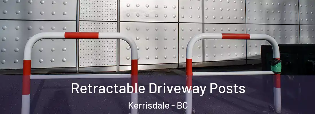  Retractable Driveway Posts Kerrisdale - BC