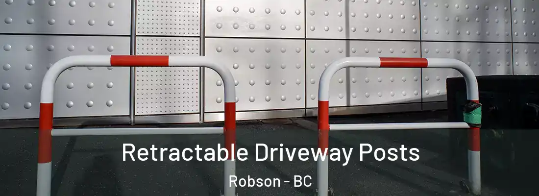  Retractable Driveway Posts Robson - BC