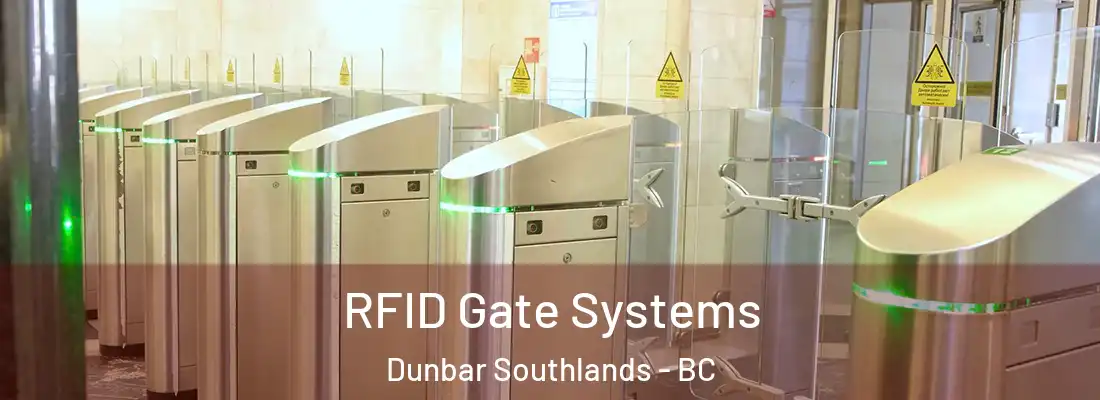  RFID Gate Systems Dunbar Southlands - BC