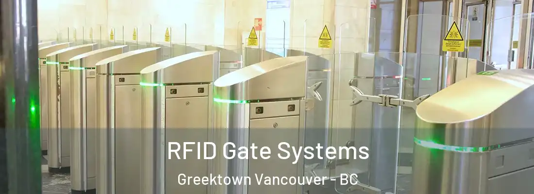  RFID Gate Systems Greektown Vancouver - BC