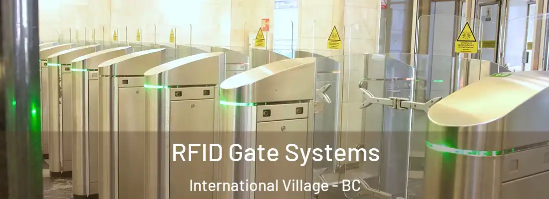  RFID Gate Systems International Village - BC