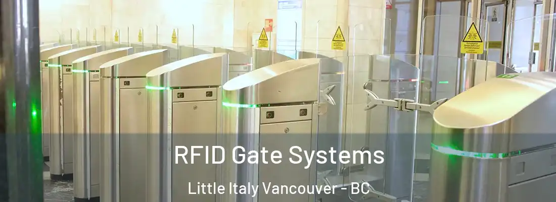  RFID Gate Systems Little Italy Vancouver - BC