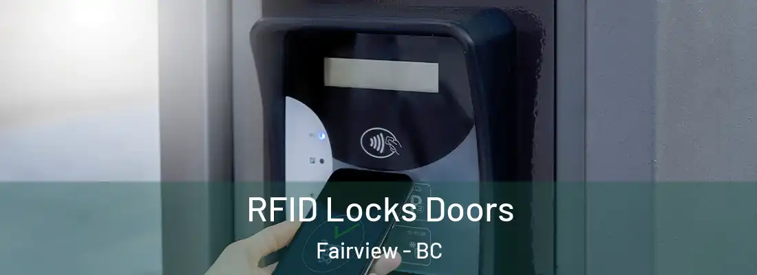  RFID Locks Doors Fairview - BC