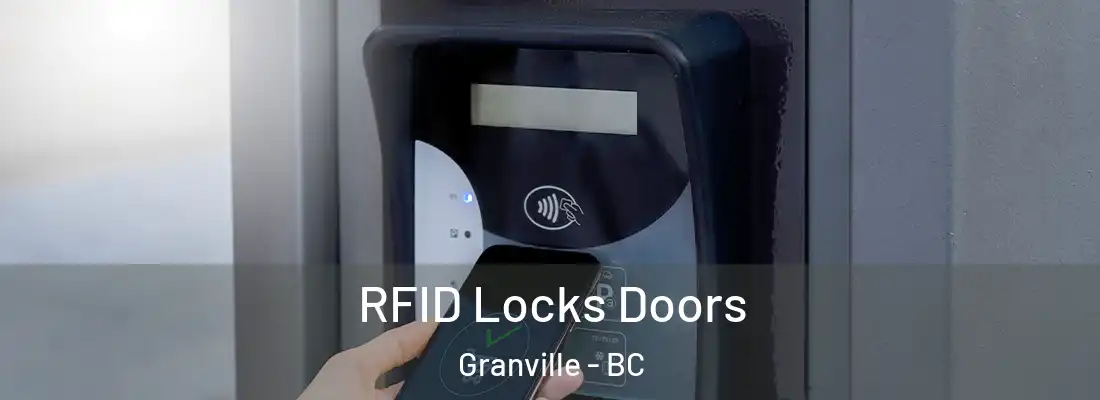  RFID Locks Doors Granville - BC