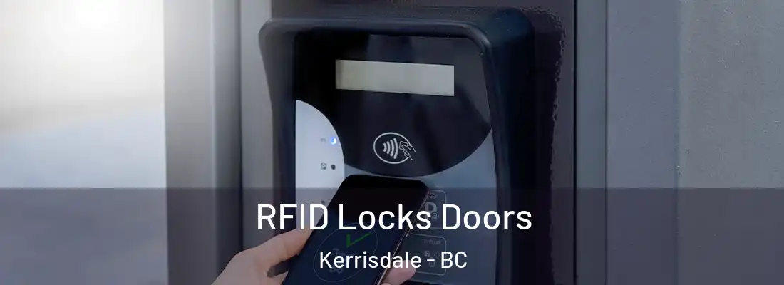  RFID Locks Doors Kerrisdale - BC