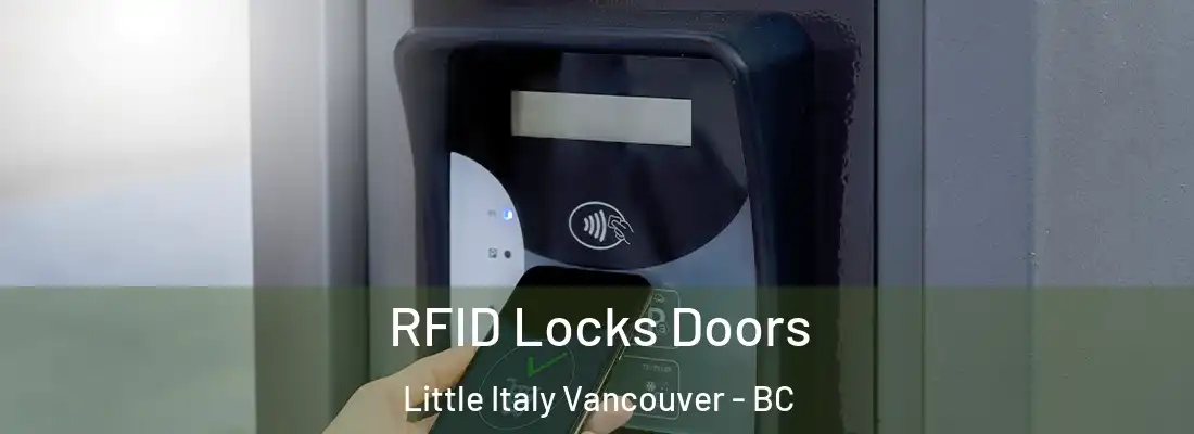  RFID Locks Doors Little Italy Vancouver - BC