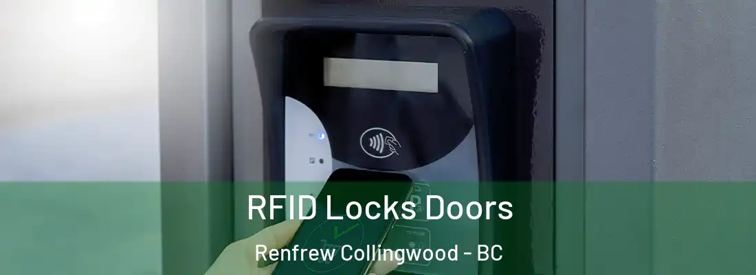  RFID Locks Doors Renfrew Collingwood - BC